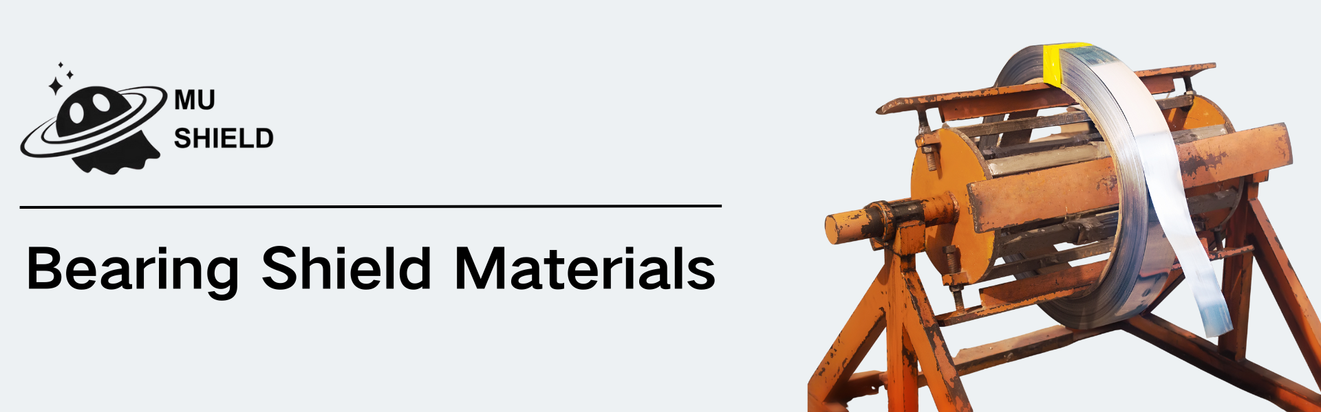 Bearing Shield Materials