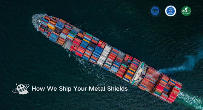 How We Ship Your Metal Shields